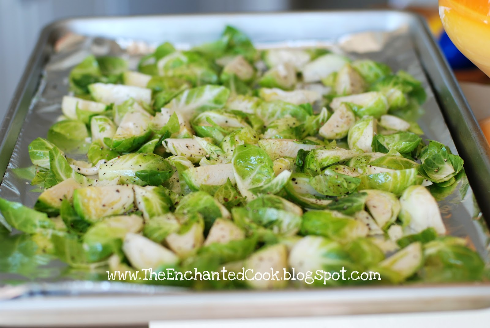 The Enchanted Cook The Easiest and Best Roasted Brussels Sprouts Ever