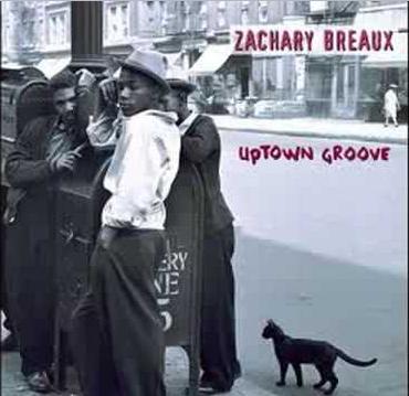 zachary-breaux_uptown-groove.jpg
