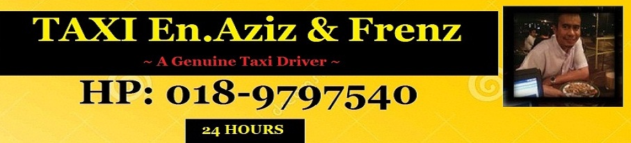 Taxi En.Aziz - Cheapest Taxi to KLIA / KLIA2 AIRPORT - Book Now +60189797540