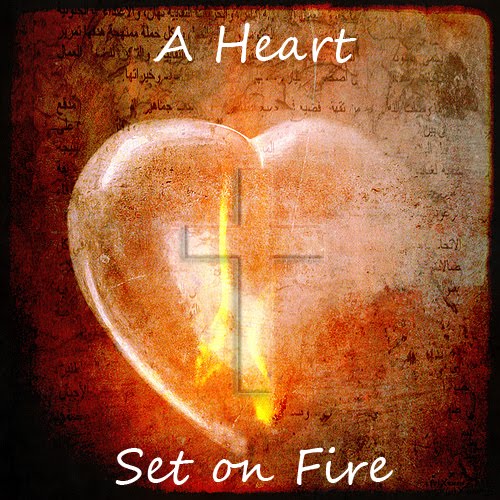 A Heart Set on Fire