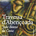 "Travessa d' Abençoada" de João Bouza da Costa