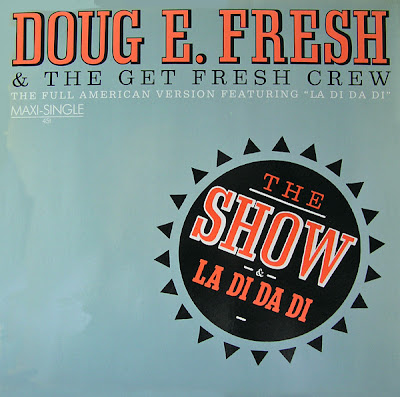 Doug E. Fresh & The Get Fresh Crew ‎– The Show / La Di Da Di (VLS) (1985) (FLAC + 320 kbps)