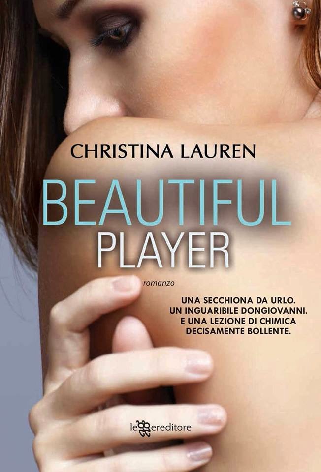 Christina Lauren – Beautiful bastard vol.03. Beautiful player (2014)