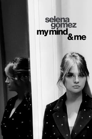 Cuộc Đời Của Selena Gomez - Selena Gomez: My Mind & Me (2022)