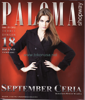 Katalog Paloma Shopway Edisi 21 / 2012 - September Ceria Koleksi Penuh Warna