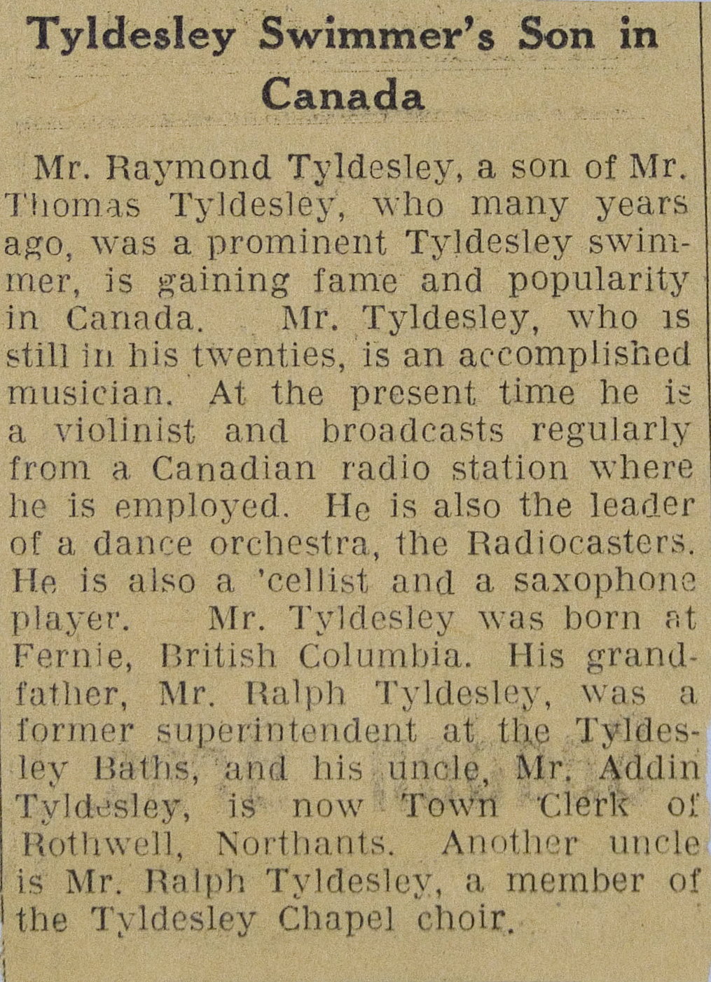 Tyldesley Family History Fame and popularity in Canada...