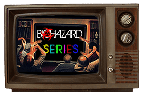 Biohazard Series TV