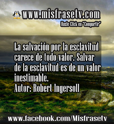Frases de Esclavitud para Reflexionar - Etiquetar en Faceboo Frases de Esclavitud para Reflexionar - Etiquetar en Faceboo