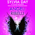 Dal 28 agosto in edizione cartacea: "Angeli ribelli" di Sylvia Day 