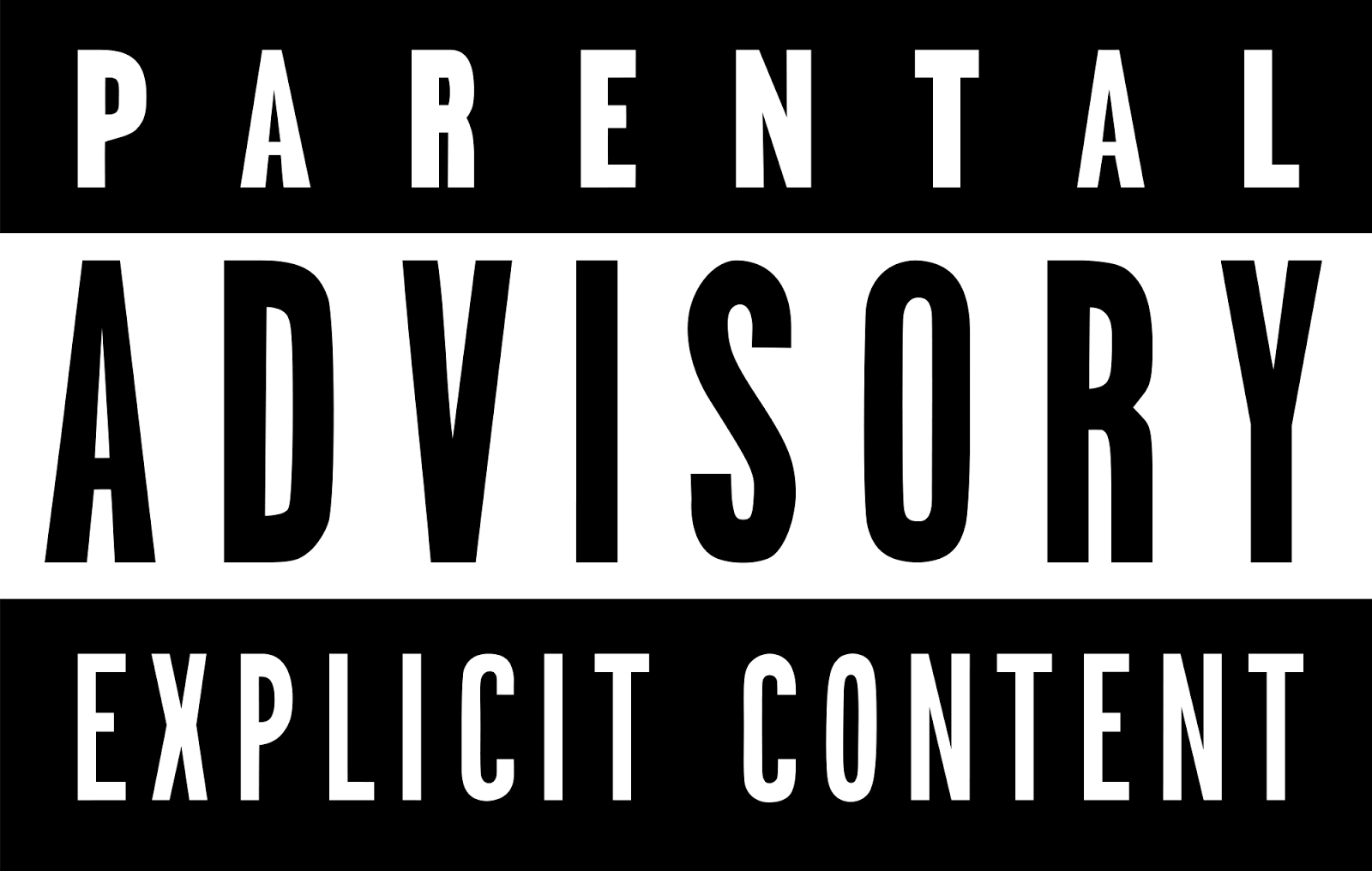 Parental Advisory - Explicit Content