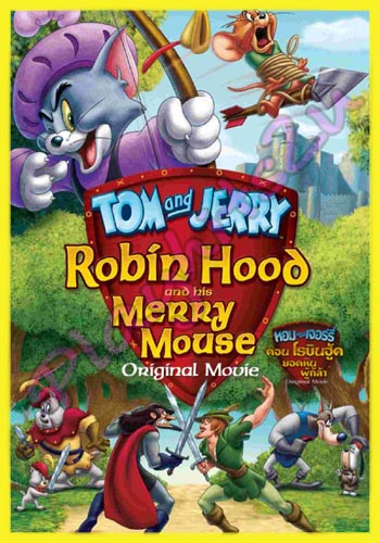 Tom And Jerry Robin Hood And His Merry Mouse Original Movie ทอม แอนด์ เจอร์รี่ ตอน โรบินฮู้ดกับยอดหนูผู้กล้า - ดูหนังออนไลน์,หนัง HD,หนังมาสเตอร์