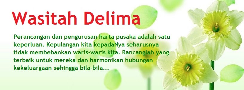 Wasitah Delima | Wasiat | Perancangan & pengurusan harta pusaka | Hibah | Faraid