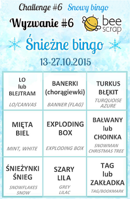 http://beescrapshop.blogspot.com/2015/10/wyzwanie-na-pazdziernik-sniezne-bingo.html