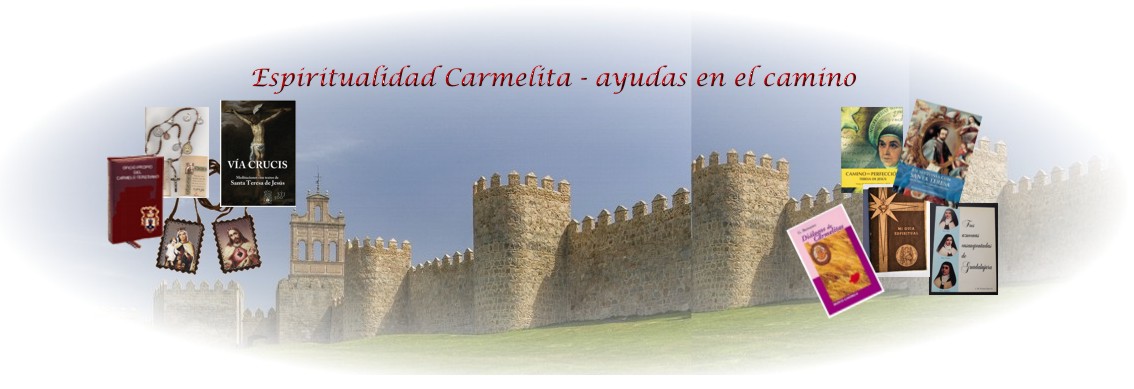 Espiritualidad Carmelita- ayudas en el camino-Recursos