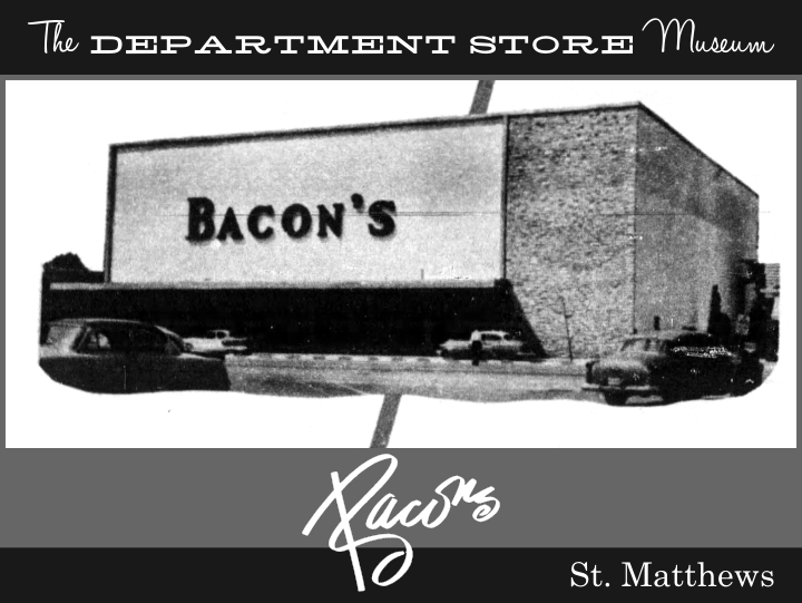 The Department Store Museum J. Bacon & Sons, Louisville, Kentucky