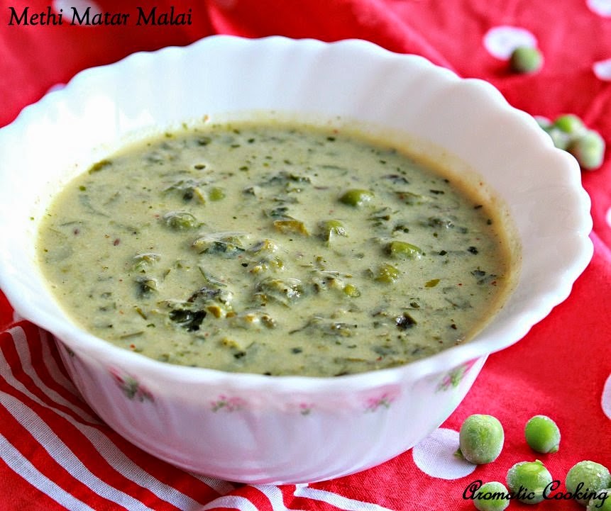 Aromatic Cooking Methi Matar Malai, Creamy Curry With Fenugreek Leaves and Peas