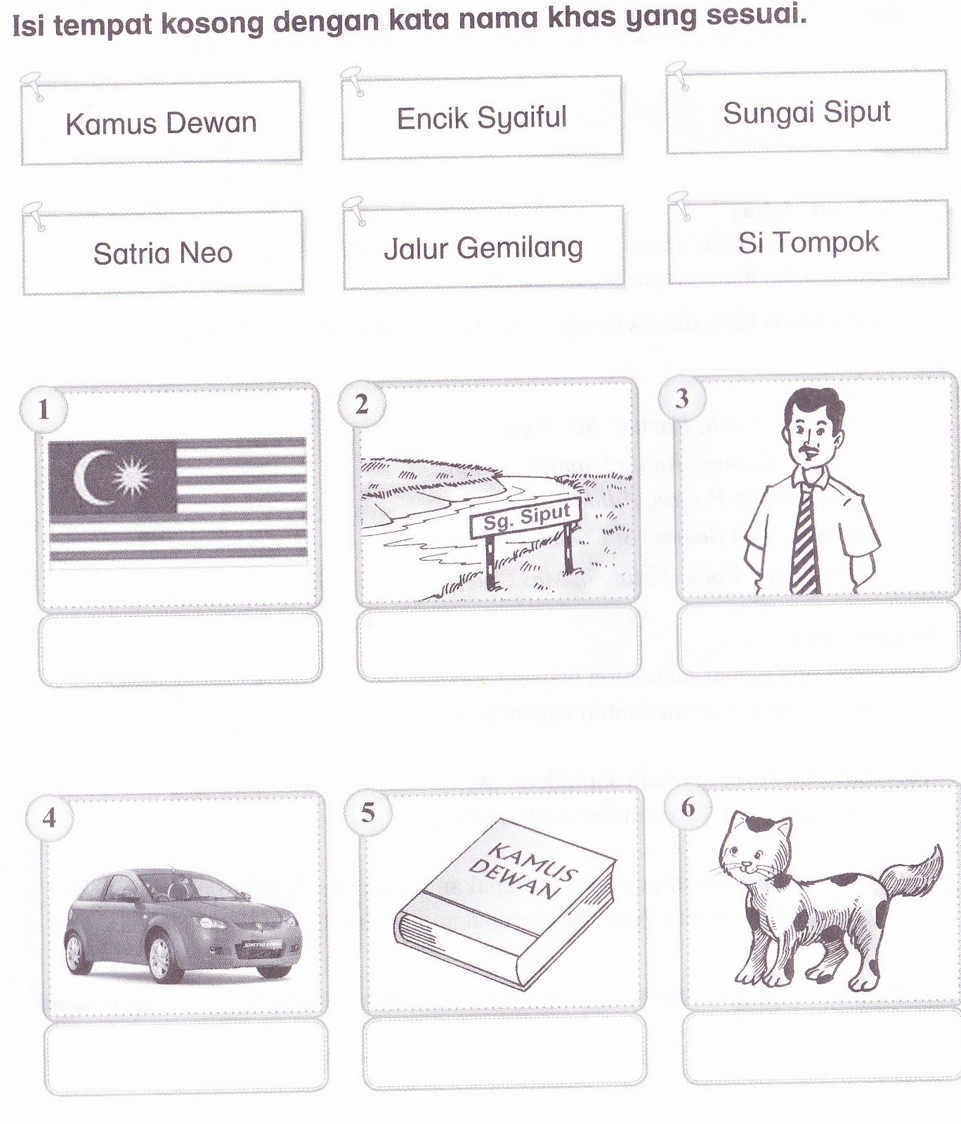 Kssr Bahasa Malaysia Tahun 1 Isi Tempat Kosong Dengan Kata Nama Khas Yang Sesuai