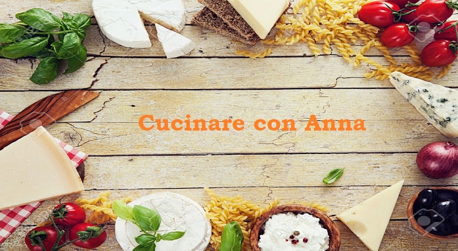 Cucinare con Anna