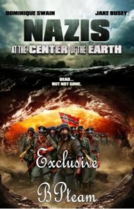 NAZIS AT THE CENTER OF THE EARTH 2012