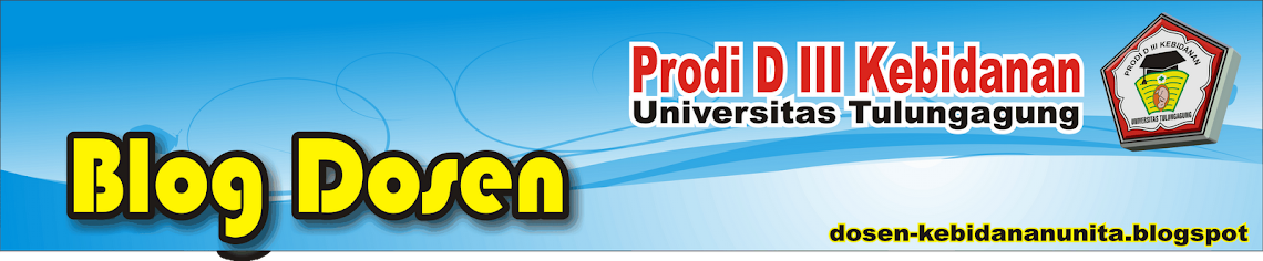 Blog Dosen Prodi D-3 Kebidanan Universitas Tulungagung