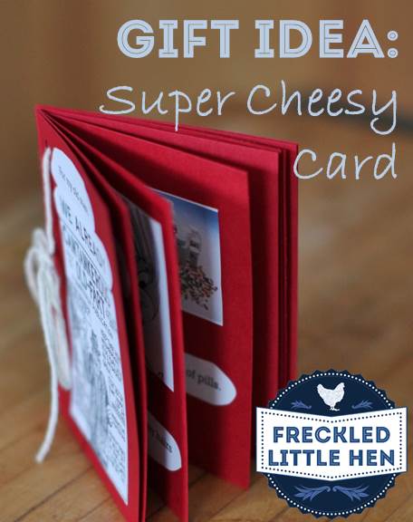 Gift Idea: Super Cheesy Card