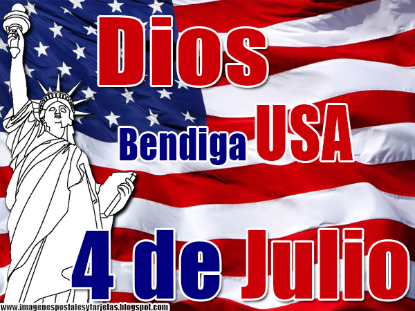 Feliz Día de la Independencia 4 de Julio,Felicidades! Dios+bendiga+USA+4+de+julio