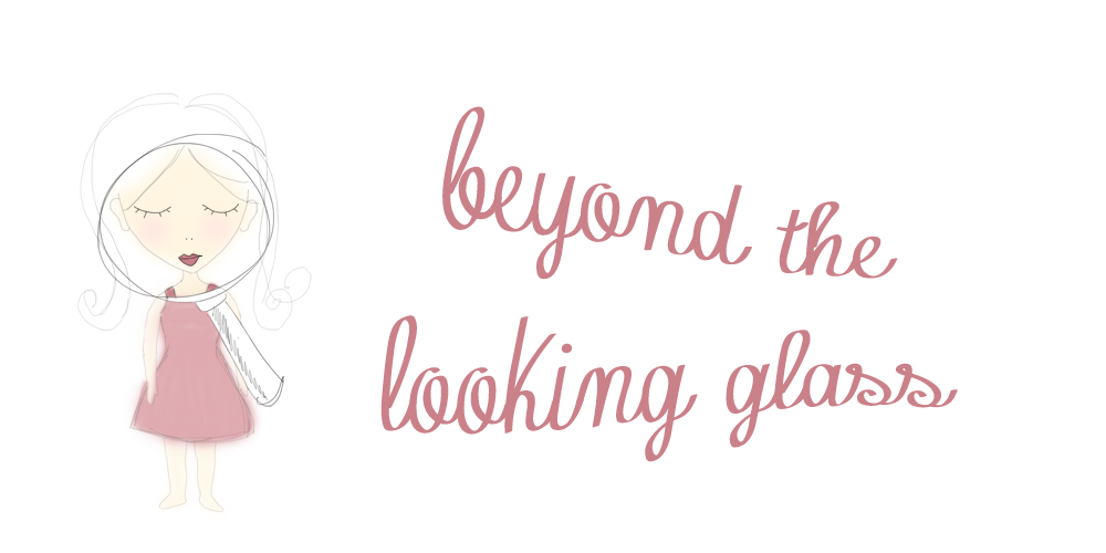 Beyond The Looking-Glass