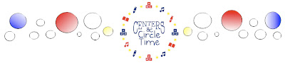 Centers and Circle Time