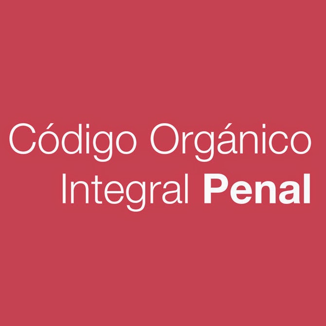 Descargue su copia del Código Orgánico Integral Penal Ecuatoriano