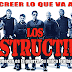 "LOS INDESTRUCTIBLES" (2010)