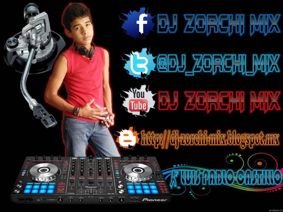 DJ ZORCHI MIX