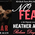 Release Day Blitz:  NO FEAR (The No Regrets Series, Book #2) by Heather Allen