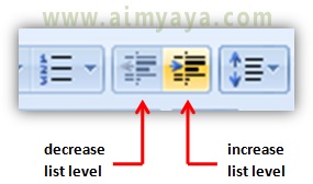 Tombol Decrease List Level dan Increase List Level untuk pengaturan level bullet dan numbering di powerpoint Gambar: Tombol Decrease List Level dan Increase List Level untuk pengaturan level bullet dan numbering di powerpoint