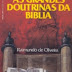 As Grandes Doutrinas da Bíblia - Raimundo de Oliveira