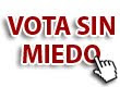 ESTE 5 DE JUNIO VOTA SIN MIEDO