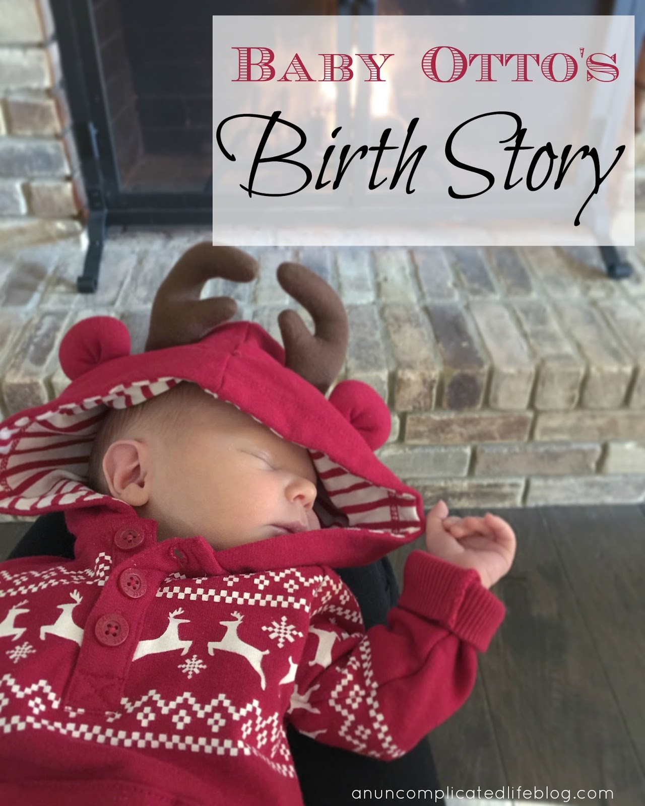 An Uncomplicated Life Blog: Otto's Birth Story