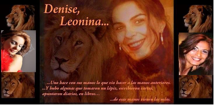 Denise, leonina...