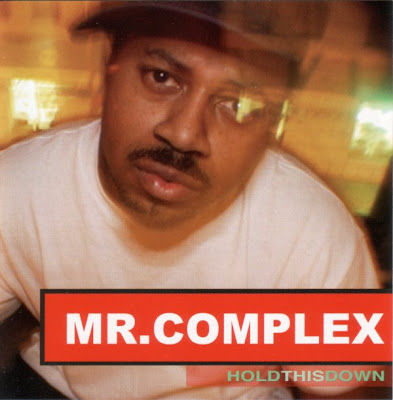 Mr. Complex – Hold This Down (CD) (2001) (FLAC + 320 kbps)
