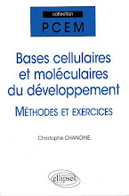 "Bases cellulaires et moléculaires du développement -Méthodes et exercices"