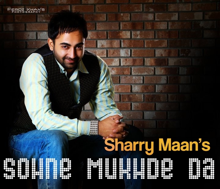 Sohne Mukhde Da Sharry Mann HQ Mp3 Song Downloads Punjabi Culture
