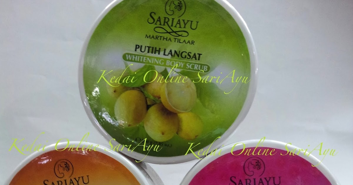 kedai sariayu lulur badan scrub badan kedai sariayu lulur badan scrub badan