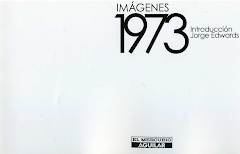 "IMAGENES 1973", El Mercurio-Aguilar