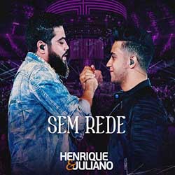 Baixar Musica Sem Rede - Henrique e Juliano Mp3 Baixar Musica Sem Rede - Henrique e Juliano Mp3