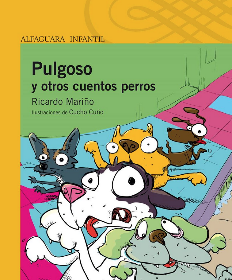 PULGOSO Y OTROS CUENTOS PERROS - Alfaguara
