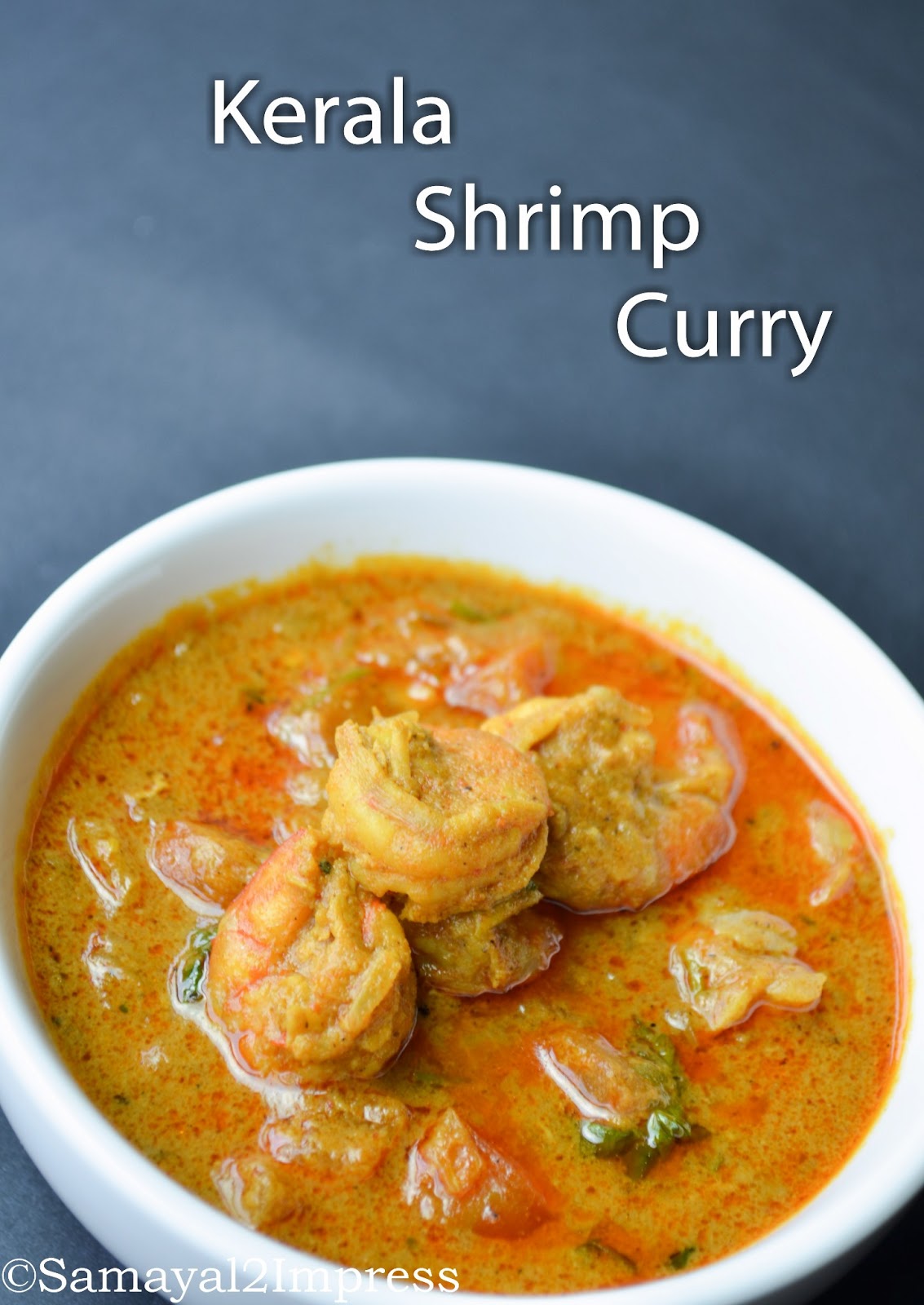samayal2Impress KERALA STYLE PRAWN CURRY RECIPE/PRAWN CURRY COOKED IN
