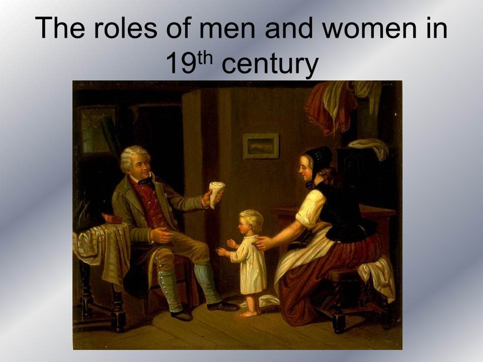 The Roles of Women and Men in