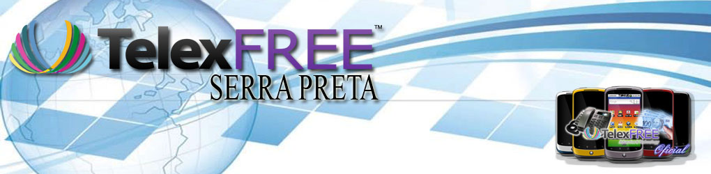 Telex Free Serra Preta