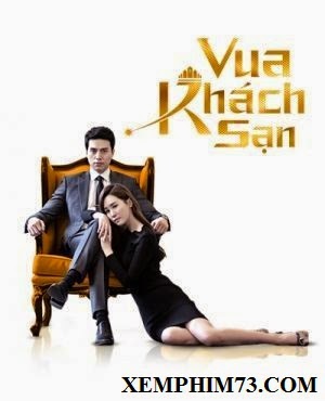 Xem Phim Ông Vua Khách Sạn Phim Ông Vua Khách Sạn-Htv2 Trọn Bộ
