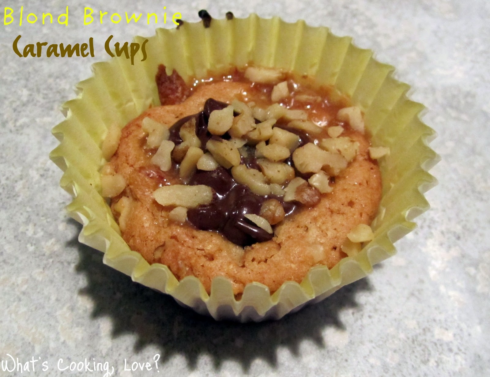 Blond Brownie Caramel Cups Whats Cooking Love?