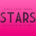 Music: Girls Love Shoes ft Dave Rapps "Stars"